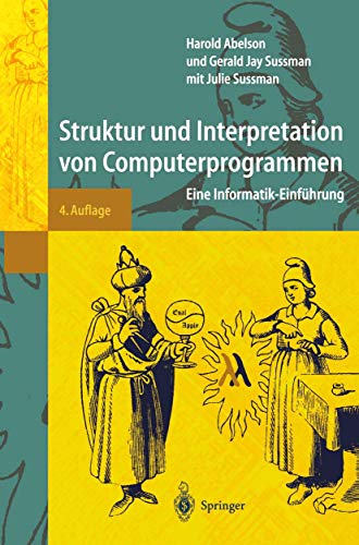 9783540423423: Struktur Und Interpretation Von Computerprogrammen: Eine Informatik-Einfhrung (Springer-Lehrbuch)