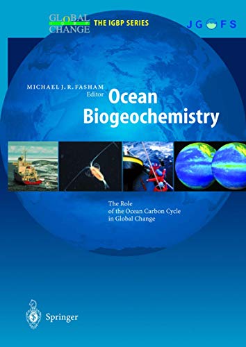 9783540423980: Ocean Biogeochemistry: The Role of the Ocean Carbon Cycle in Global Change (Global Change - The IGBP Series)