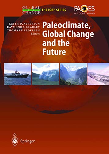 Stock image for Paleoclimate, Global Change and the Future for sale by Better World Books