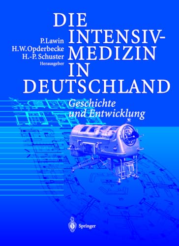 9783540424611: Die Intensivmedizin in Deutschland: Geschichte und Entwicklung