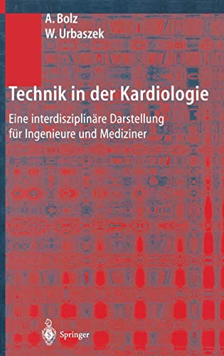 9783540424789: Technik in der Kardiologie: Eine Interdisziplinre Darstellung Fr Ingenieure Und Mediziner