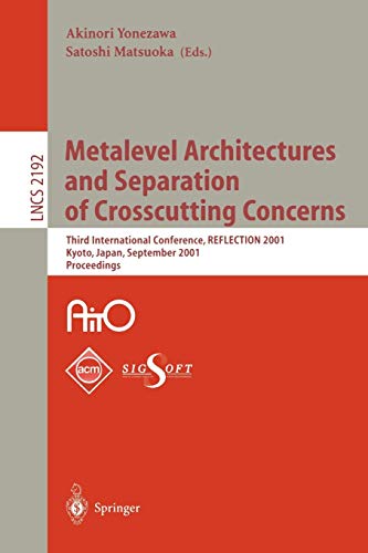 Metalevel Architectures and Separation of Crosscutting Concerns. Third International Conference, ...
