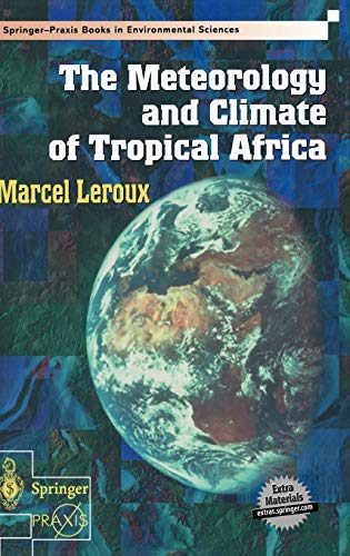 Stock image for The Meteorology and Climate of Tropical Africa for sale by Romtrade Corp.