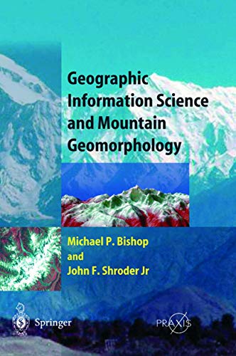 9783540426400: Geographic Information Science and Mountain Geomorphology (Springer Praxis Books)