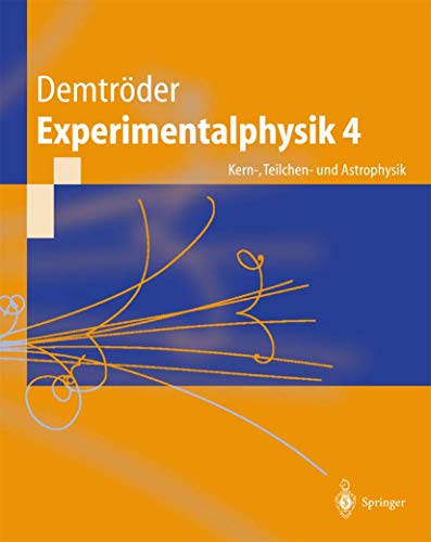 Beispielbild fr Experimentalphysik 4: Kern-, Teilchen- und Astrophysik (Springer-Lehrbuch) zum Verkauf von medimops