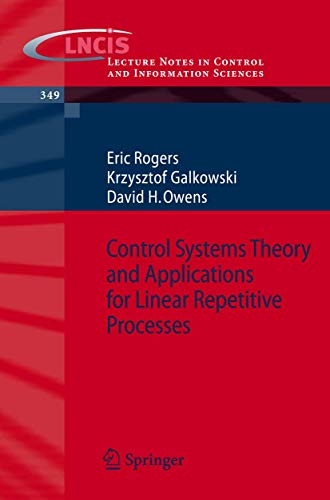 9783540426639: Control Systems Theory and Applications for Linear Repetitive Processes: 349 (Lecture Notes in Control and Information Sciences)