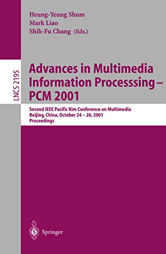 Advances in Multimedia Information Processing - PCM 2001. Second IEEE Pacific Rim Conference on M...