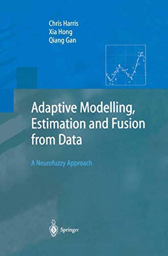 Imagen de archivo de Adaptive Modelling, Estimation and Fusion from Data a la venta por Midtown Scholar Bookstore