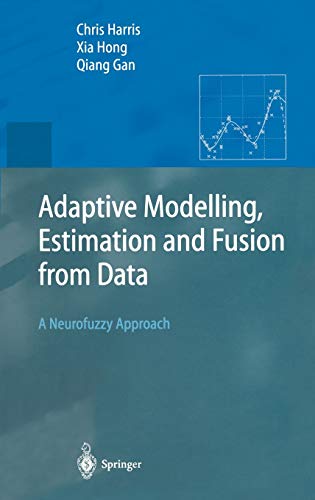 Stock image for Adaptive Modelling, Estimation and Fusion from Data for sale by Midtown Scholar Bookstore