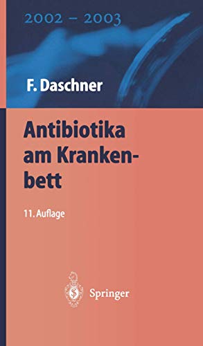 Beispielbild fr Antibiotika am Krankenbett (Livre en allemand) zum Verkauf von Antiquariat am Mnster Gisela Lowig