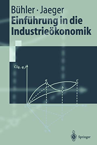 9783540427582: Einfhrung in die Industriekonomik (Springer-Lehrbuch)