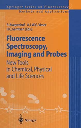 Beispielbild fr Fluorescence Spectroscopy, Imaging and Probes: New Tools in Chemical, Physical and Life Sciences zum Verkauf von Ammareal