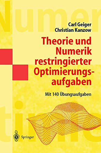 9783540427902: Theorie und Numerik restringierter Optimierungsaufgaben