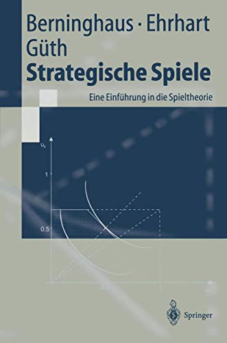 Stock image for Strategische Spiele. : Eine Einfhrung in die Spieltheorie. for sale by Buchpark