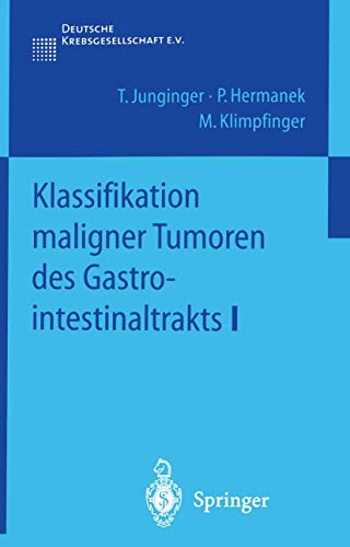 9783540428091: Klassifikation maligner Tumoren des Gastrointestinaltrakts I