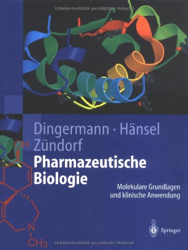 Beispielbild fr Pharmazeutische Biologie. Molekulare Grundlagen und klinische Anwendung. zum Verkauf von Antiquariat am St. Vith