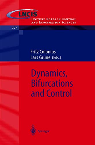 Stock image for Dynamics, Bifurcations and Control (Lecture Notes in Control and Information Sciences 273) for sale by PsychoBabel & Skoob Books