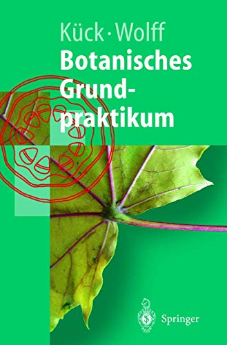 Stock image for Botanisches Grundpraktikum (Springer-Lehrbuch) for sale by medimops