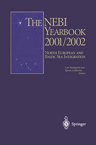 The NEBI YEARBOOK 2001/2002 : North European and Baltic Sea Integration - Lars Hedegaard