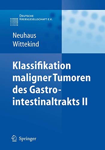 9783540430162: Klassifikation Maligner Tumoren Des Gastrointestinaltrakts II