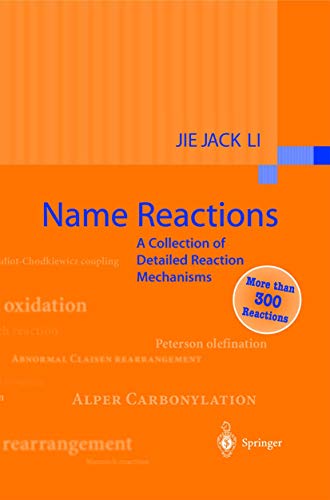 Stock image for Name Reactions : A Collection of Detailed Reaction Mechanisms for sale by Better World Books