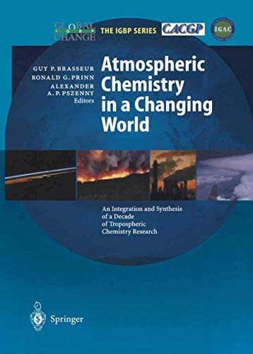 Atmospheric Chemistry in a Changing World - Brasseur, Guy P.|Prinn, Ronald G.|Pszenny, Alexander A. P.