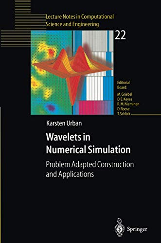 9783540430551: Wavelets in Numerical Simulation
