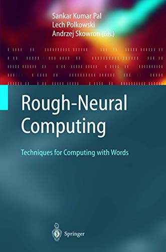 Stock image for Rough-Neural Computing : Techniques for Computing with Words for sale by Better World Books