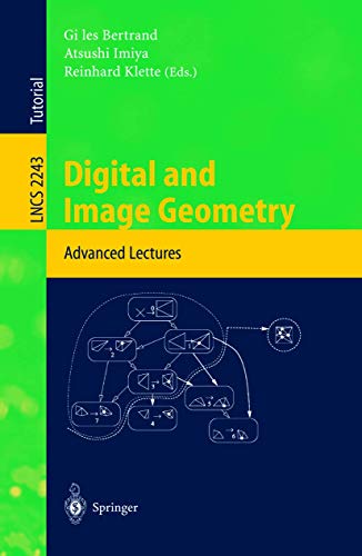 Beispielbild fr Digital and Image Geometry : Advanced Lectures zum Verkauf von Buchpark