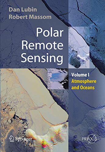 9783540430971: Polar Remote Sensing: Atmosphere and Oceans: Volume I: Atmosphere and Oceans