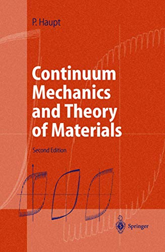 Continuum Mechanics and Theory of Materials (9783540431114) by Haupt, Peter