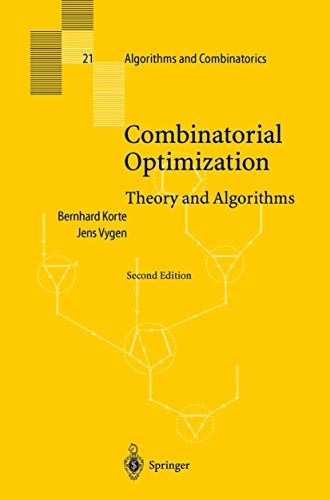 Imagen de archivo de Combinatorial Optimization: Theory and Algorithms (Algorithms and Combinatorics) a la venta por Tim's Used Books  Provincetown Mass.