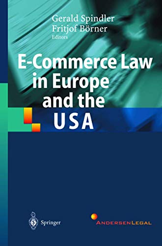 Stock image for E-Commerce Law in Europe and the USA for sale by AwesomeBooks