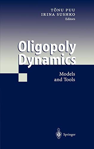 9783540431862: Oligopoly Dynamics: Models and Tools