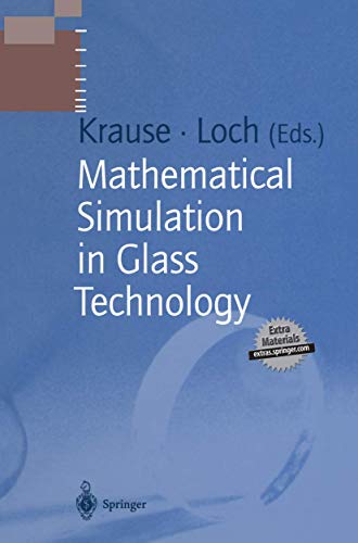 9783540432043: Mathematical Simulation in Glass Technology (Schott Series on Glass and Glass Ceramics)