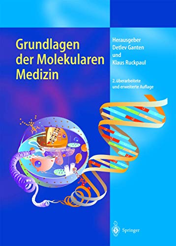 Beispielbild fr Grundlagen der Molekularen Medizin Ganten, Detlev and Ruckpaul, Klaus zum Verkauf von BUCHSERVICE / ANTIQUARIAT Lars Lutzer