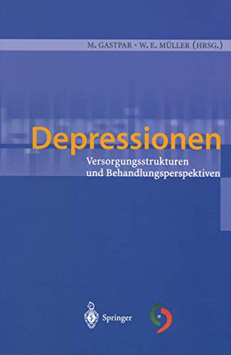9783540432098: Depressionen: Versorgungsstrukturen Und Behandlungsperspektiven