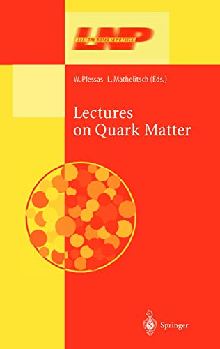 Lectures on Quark Matter (Lecture Notes in Physics, Vol. 583). - W. (editor) and L. (editor) Mathelitsch Plessas