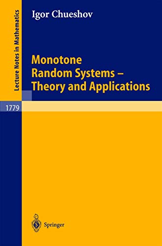 9783540432463: Monotone Random Systems Theory and Applications (Lecture Notes in Mathematics, 1779)