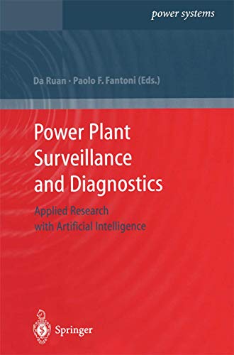 Imagen de archivo de Power Plant Surveillance and Diagnostics: Applied Research with Artificial Intelligence (Power Systems) a la venta por Le Separee - Alexander Diroll