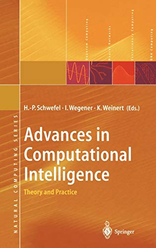 Advances in Computational Intelligence : Theory and Practice - Hans-Paul Schwefel