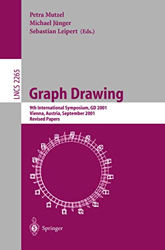 Stock image for Graph Drawing: 9th International Symposium, GD 2001 Vienna, Austria, September 23-26, 2001, Revised Papers (Lecture Notes in Computer Science) for sale by GuthrieBooks
