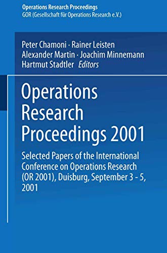 9783540433446: Operations Research Proceedings 2001: Selected Papers Of The International Conference On Operations Research (Or 2001), Duisburg, September 3-5, 2001 (English And German Edition)