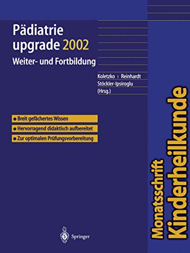 Stock image for Padiatrie upgrade 2002 : Weiter- und Fortbildung for sale by Chiron Media