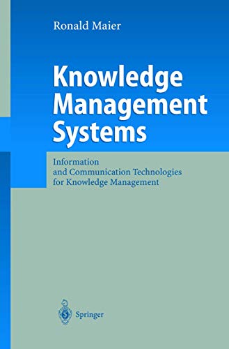 9783540434061: Knowledge Management Systems : Information and Communication Technologies for Knowledge Management