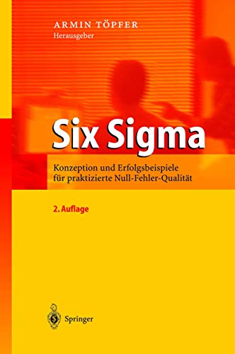 Beispielbild fr Six Sigma. : Konzeption und Erfolgsbeispiele. zum Verkauf von Buchpark