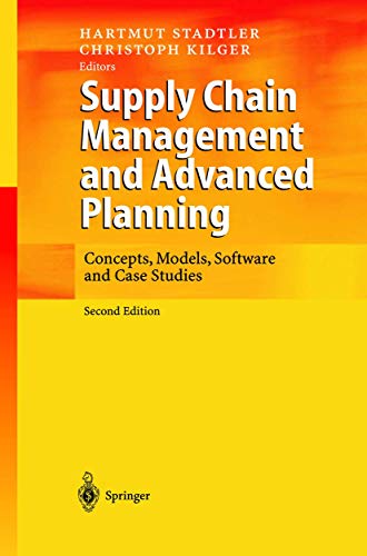 Imagen de archivo de Supply Chain Management and Advanced Planning: Concepts, Models, Software and Case Studies a la venta por medimops
