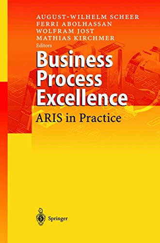 Beispielbild fr Business Process Excellence: Aris in Practice zum Verkauf von Ammareal