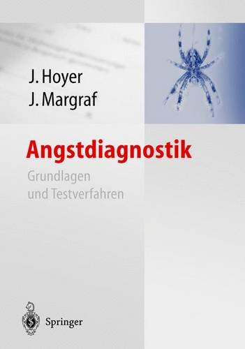 Beispielbild fr Angstdiagnostik: Grundlagen und Testverfahren [Gebundene Ausgabe] Jrgen Hoyer Jrgen Margraf Angststrung Angststrungen Panik Phobie Angst Handbuch Lehrbuch Angst ngstlichkeit zum Verkauf von BUCHSERVICE / ANTIQUARIAT Lars Lutzer