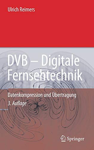 9783540434900: Dvb - Digitale Fernsehtechnik: Datenkompression Und Ubertragung